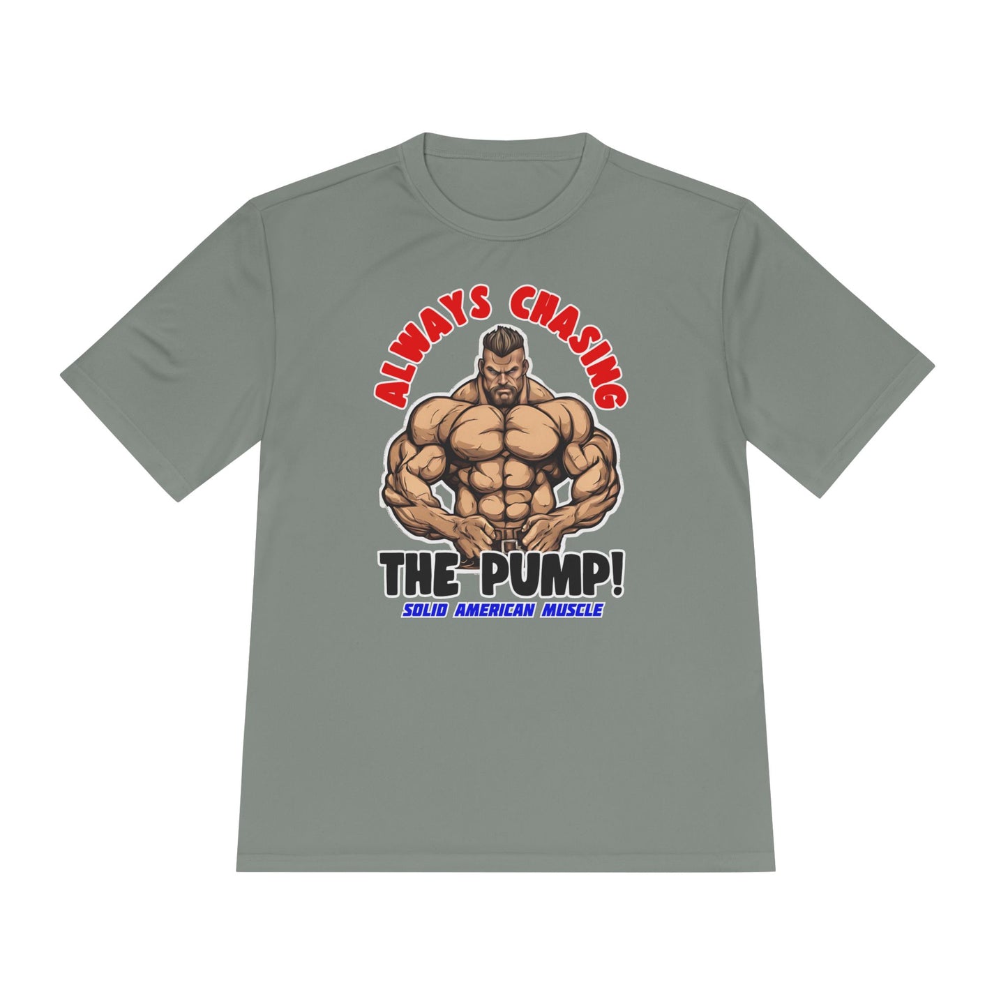 Solid American Muscle - Always Chasing the Pump! #2 Moisture Wicking Tee