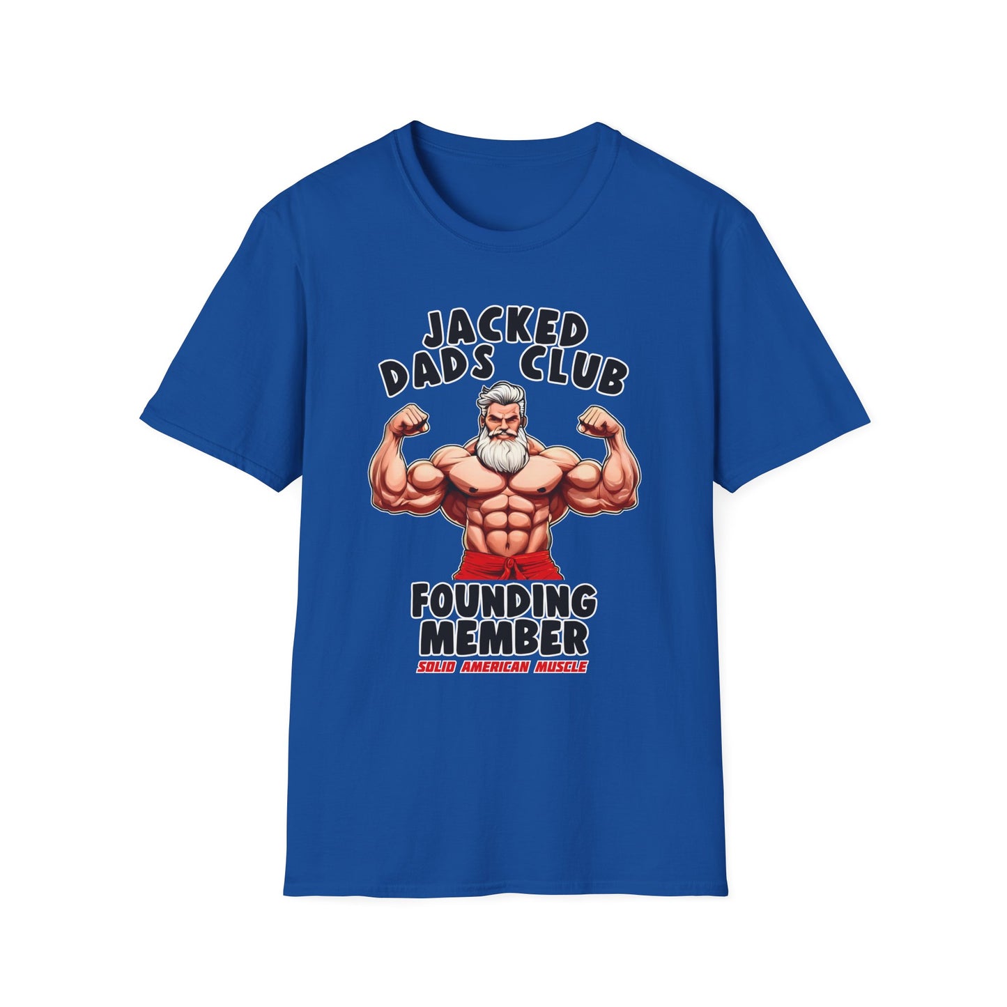 Solid American Muscle - Jacked Dads Club - Founding Member - Father's Day T-Shirt