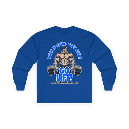 Solid American Muscle - When Nothing Goes Right Go Lift! - Long Sleeve T-Shirt