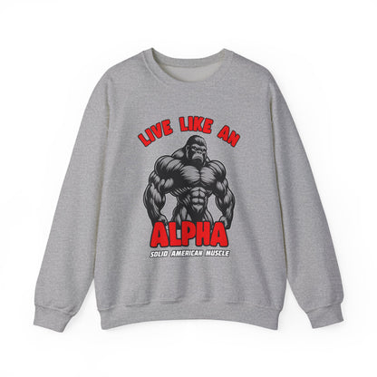 Solid American Muscle - Live Like an Alpha - Silverback Gorilla Sweatshirt