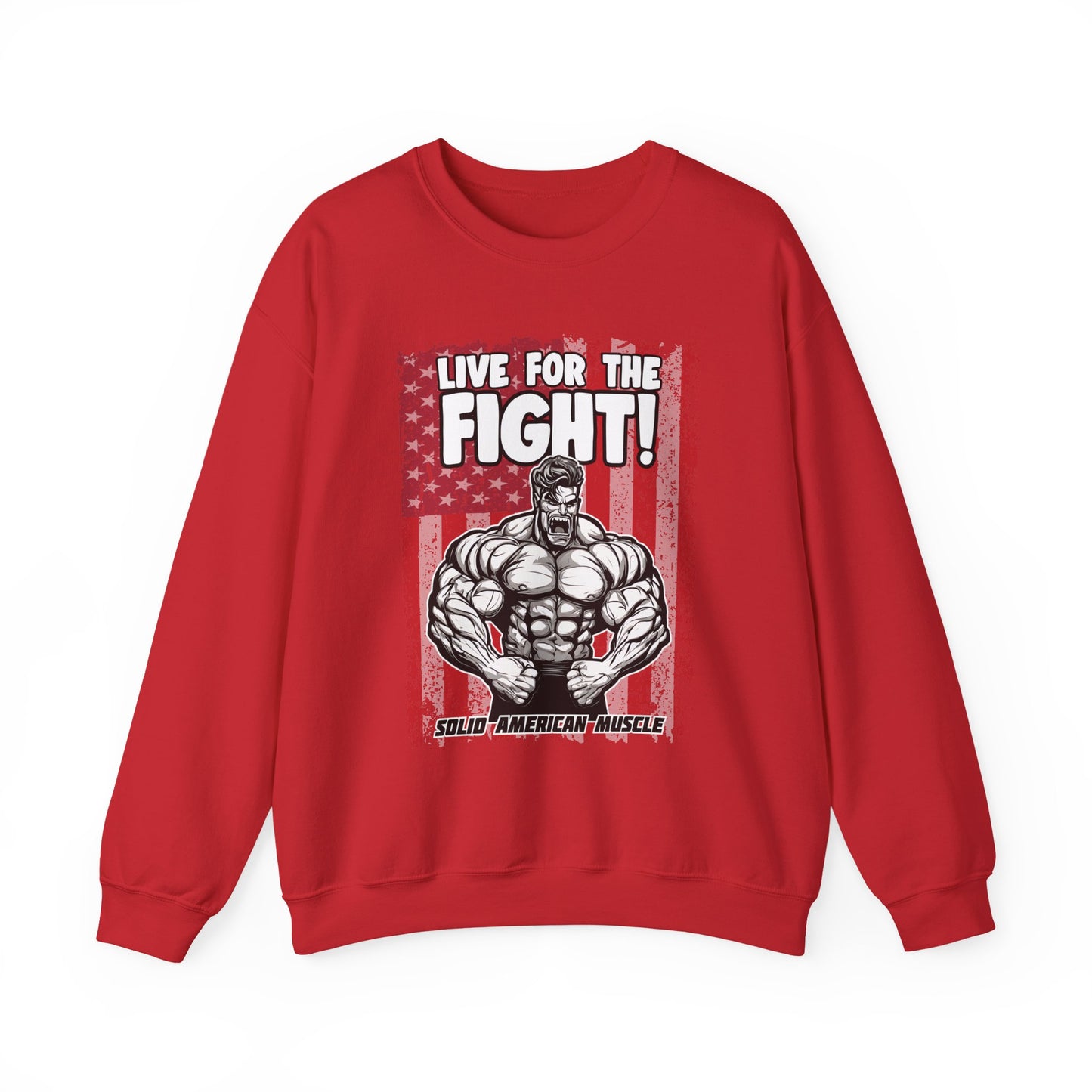 Solid American Muscle - Live For The Fight - USA Flag Sweatshirt