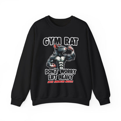 Solid American Muscle - Gym Rat - Don't Worry Lift Heavy - Sweatshirt