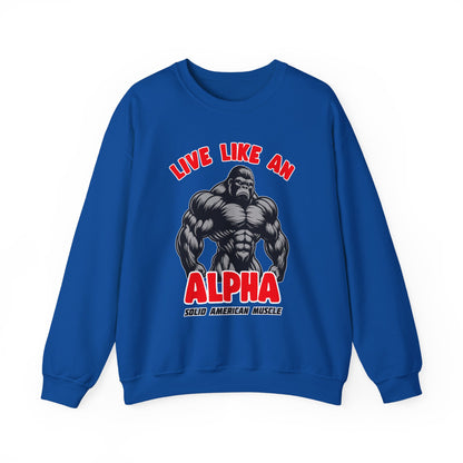 Solid American Muscle - Live Like an Alpha - Silverback Gorilla Sweatshirt