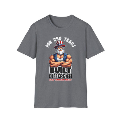 Solid American Muscle - For 250 Years Built Different! - Patriotic July 4th Uncle Sam T-Shirt