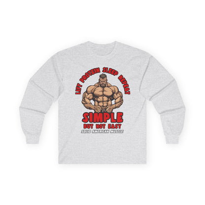 Solid American Muscle - Simple But Not Easy - Long Sleeve T-Shirt