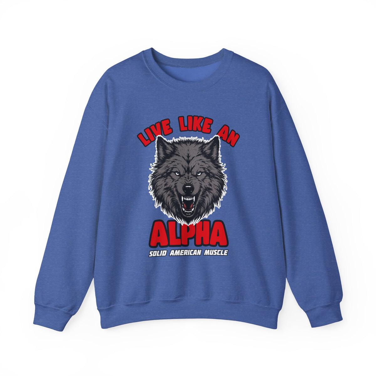 Solid American Muscle - Live Like an Alpha - Gray Wolf Sweatshirt