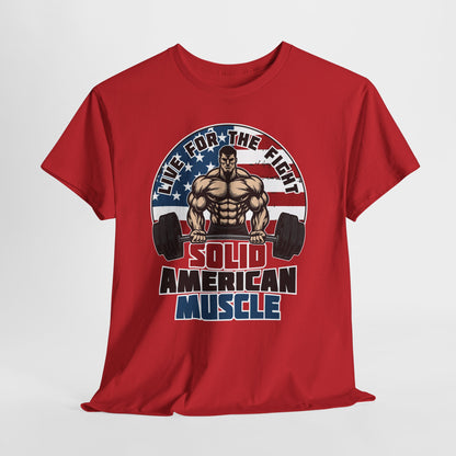 Solid American Muscle - Live for the Fight - Logo - Budget T-Shirt / Pump Cover