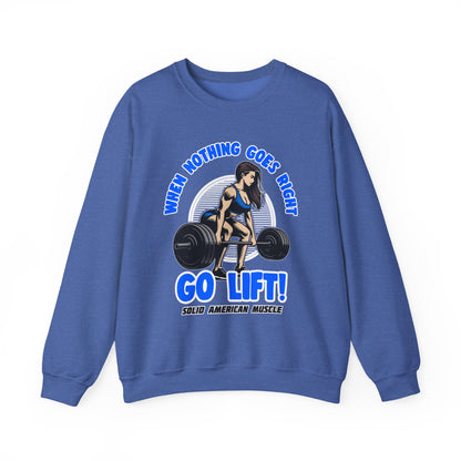 Solid American Muscle - When Nothing Goes Right Go Lift - Female Lifter - Sweatshirt