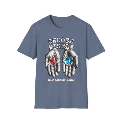Solid American Muscle - Choose Wisely T-Shirt