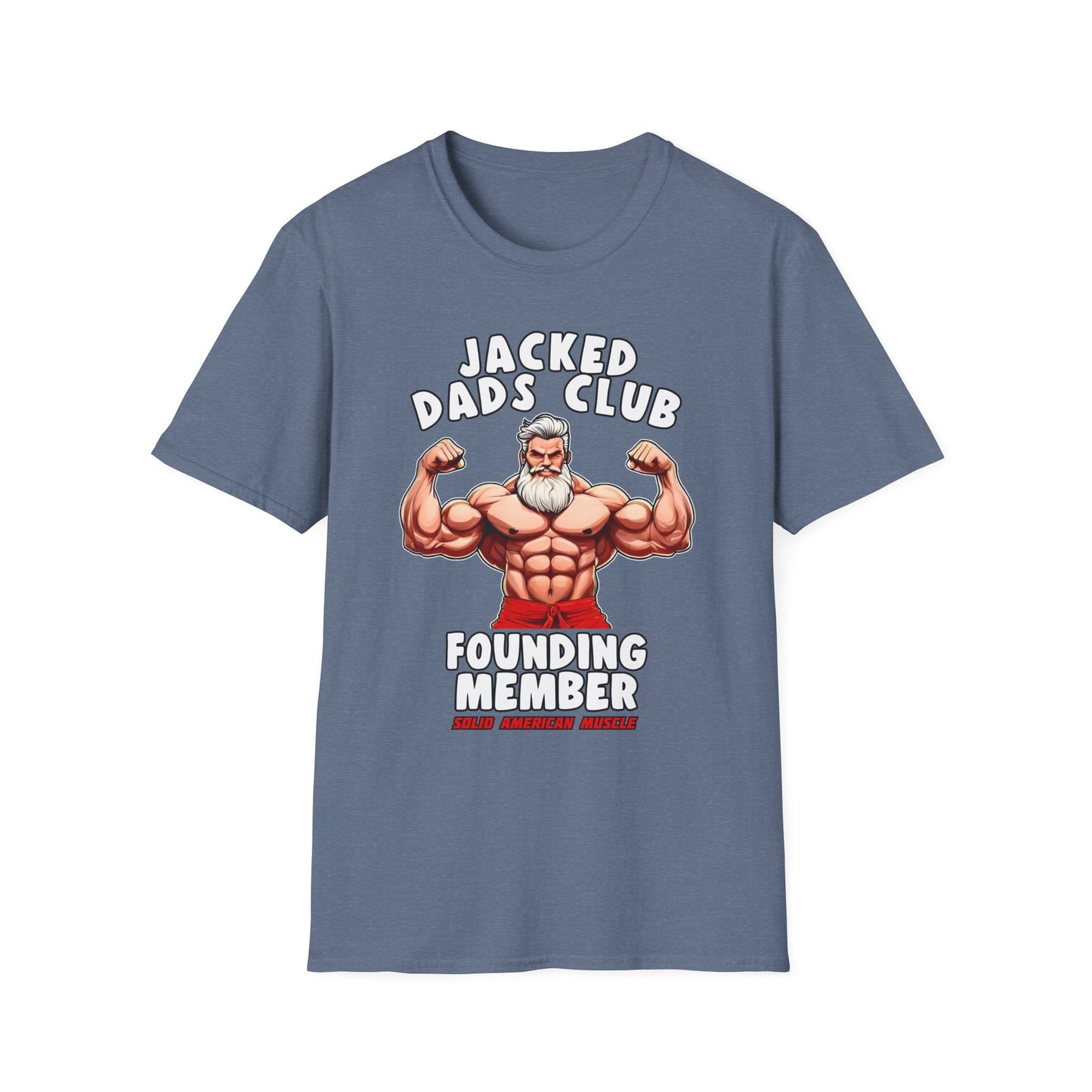 Solid American Muscle - Jacked Dads Club - Founding Member - Father's Day T-Shirt