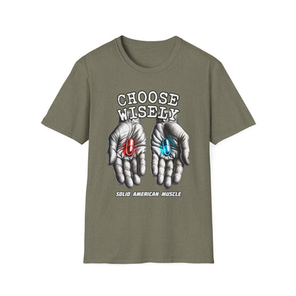 Solid American Muscle - Choose Wisely T-Shirt