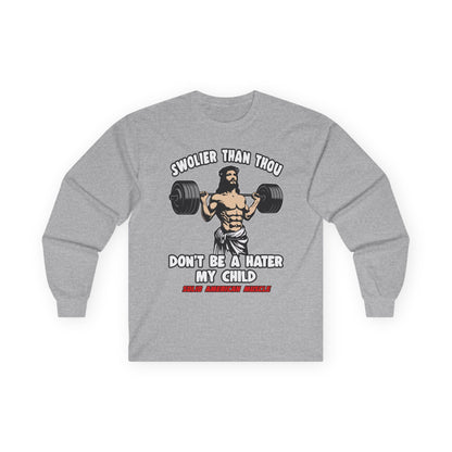 Solid American Muscle - Swolier Than Thou - Lifting Jesus - Long Sleeve T-Shirt