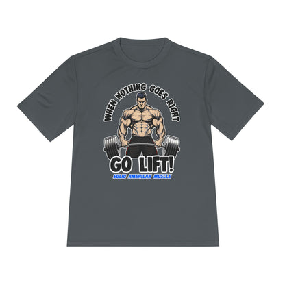 Solid American Muscle - When Nothing Goes Right, Go Lift #2 Moisture Wicking T-Shirt
