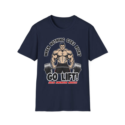 Solid American Muscle - When Nothing Goes Right, Go Lift #2 T-Shirt