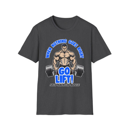 Solid American Muscle - When Nothing Goes Right Go Lift - Man Lifter - T-Shirt