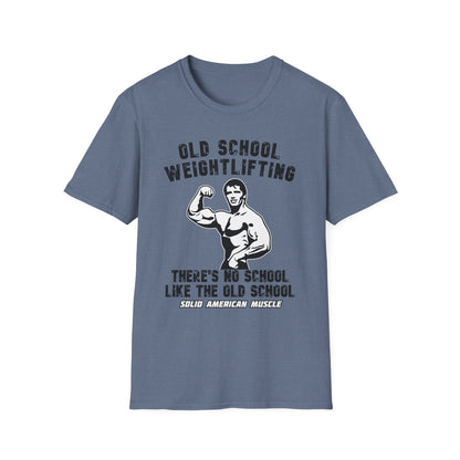 Solid American Muscle - Old School Weightlifting - There's No School Like The Old School - Vintage T-Shirt