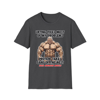 Solid American Muscle - Lifting Fixes Most of My Problems T-Shirt