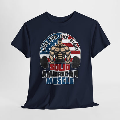 Solid American Muscle - Live for the Fight - Logo - Budget T-Shirt / Pump Cover