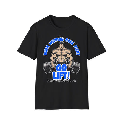Solid American Muscle - When Nothing Goes Right Go Lift - Man Lifter - T-Shirt
