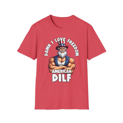 Patriot Collection - Damn I Love Freedom - American DILF - Uncle Sam T-Shirt