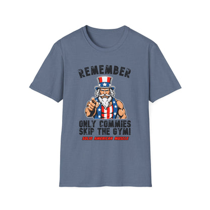 Solid American Muscle - Only Commies Skip the Gym! - Uncle Sam T-Shirt