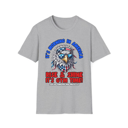 Solid American Muscle - It's Morning In America - Rise & Shine It's Gym Time! - USA Eagle T-Shirt