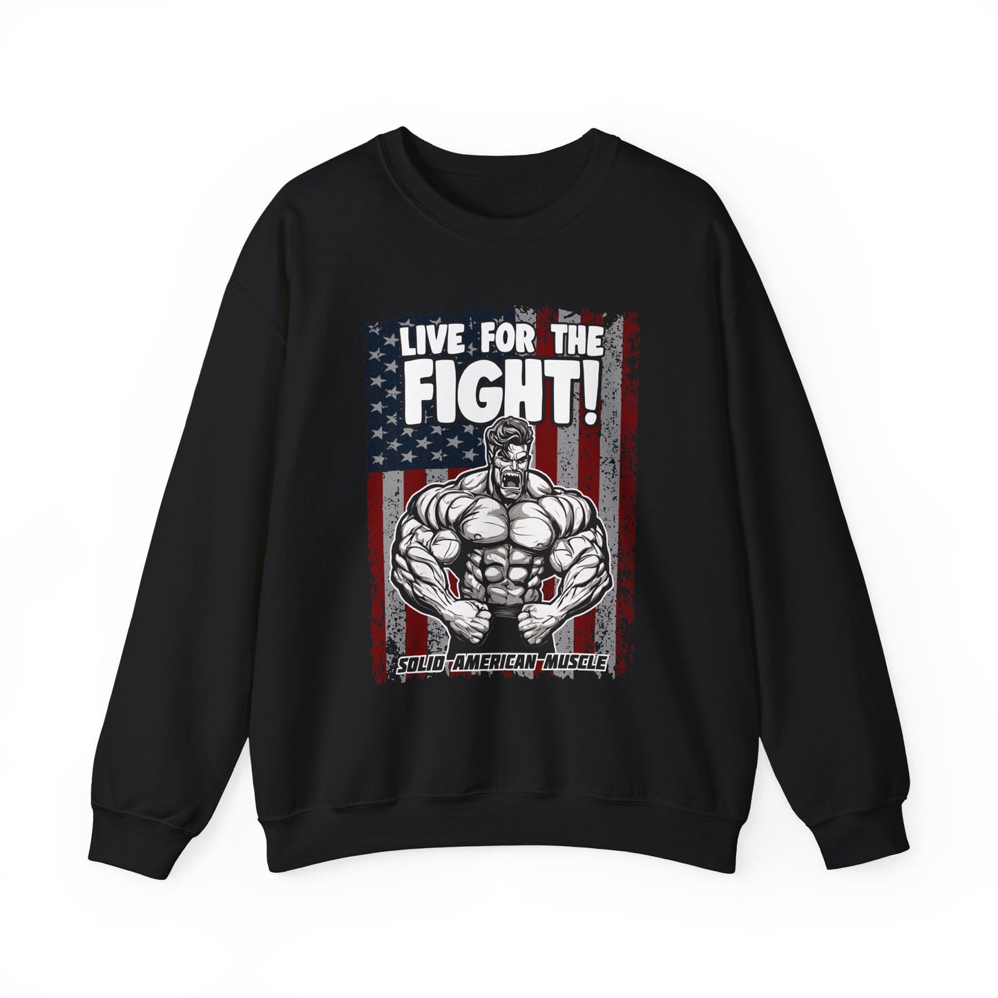 Solid American Muscle - Live For The Fight - USA Flag Sweatshirt