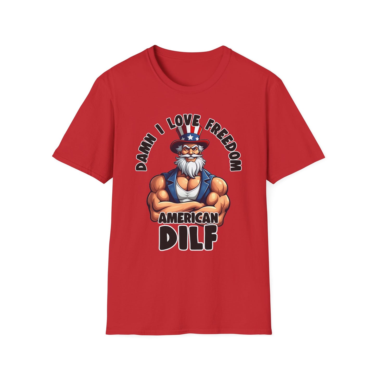 Patriot Collection - Damn I Love Freedom - American DILF - Uncle Sam T-Shirt