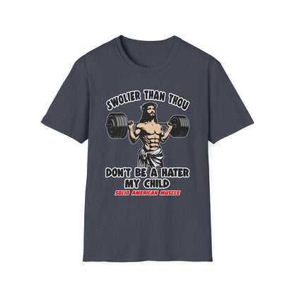 Solid American Muscle - Swolier Than Thou - Lifting Jesus - T-Shirt