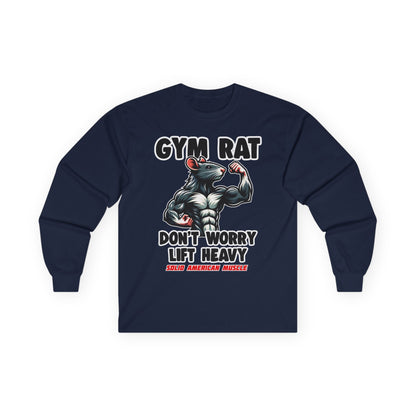 Solid American Muscle - Gym Rat - Don't Worry Lift Heavy - Long Sleeve T-Shirt