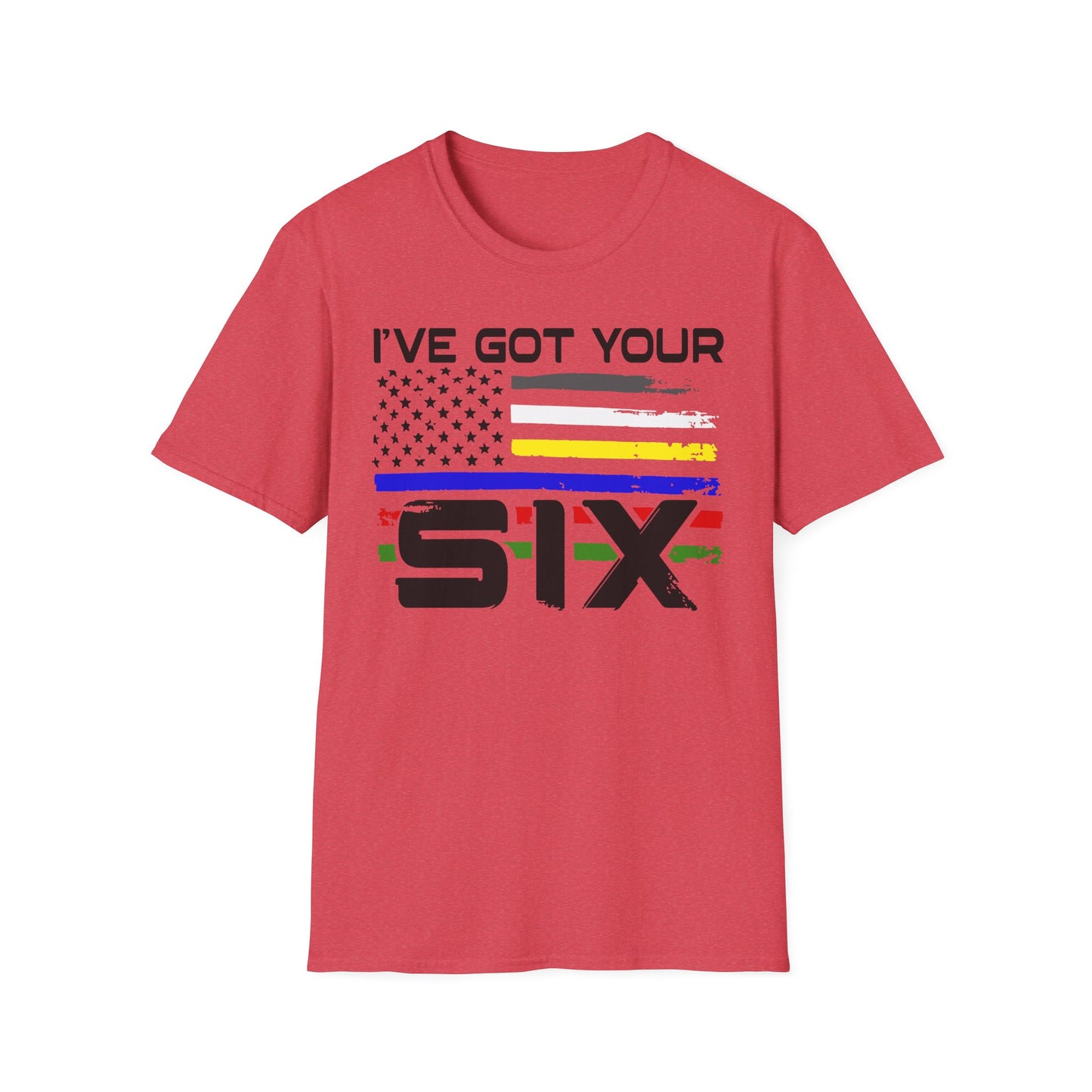 Patriot Collection - I’ve Got Your Six - First Responders Flag T-Shirt