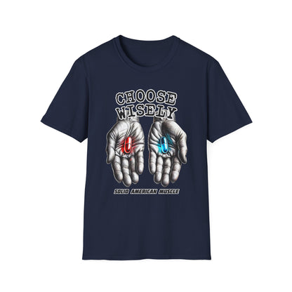Solid American Muscle - Choose Wisely T-Shirt