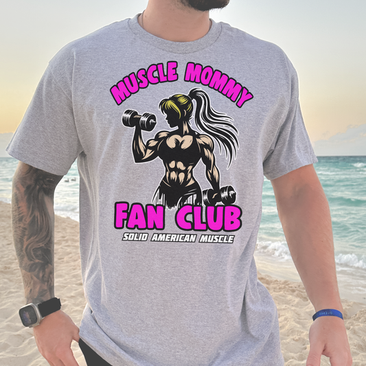 Solid American Muscle - Muscle Mommy Fan Club T-Shirt