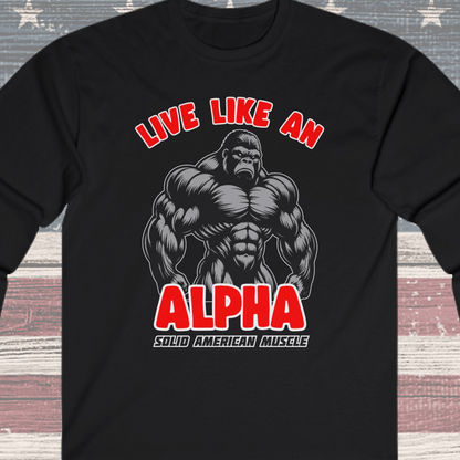 Solid American Muscle - Live Like An Alpha - Silverback Gorilla Long Sleeve T-Shirt
