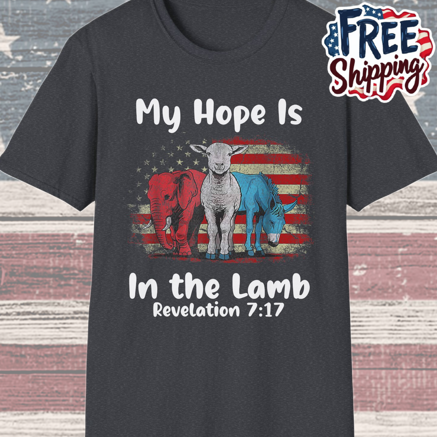 Patriot Collection - My Hope Is In the Lamb - Christian / Jesus - T-Shirt