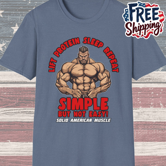 Solid American Muscle - Simple But Not Easy T-Shirt