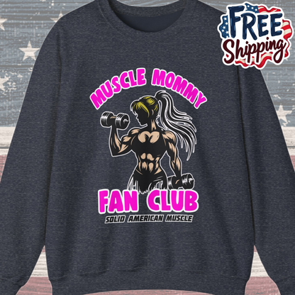 Solid American Muscle - Muscle Mommy Fan Club  Sweatshirt