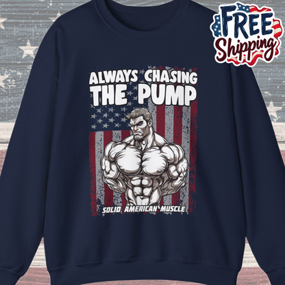 Solid American Muscle - Always Chasing The Pump - USA Flag Sweatshirt