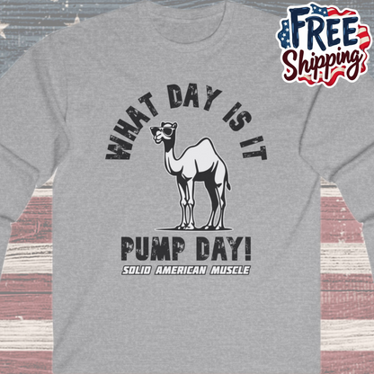 Solid American Muscle - Pump Day! Long Sleeve T-Shirt