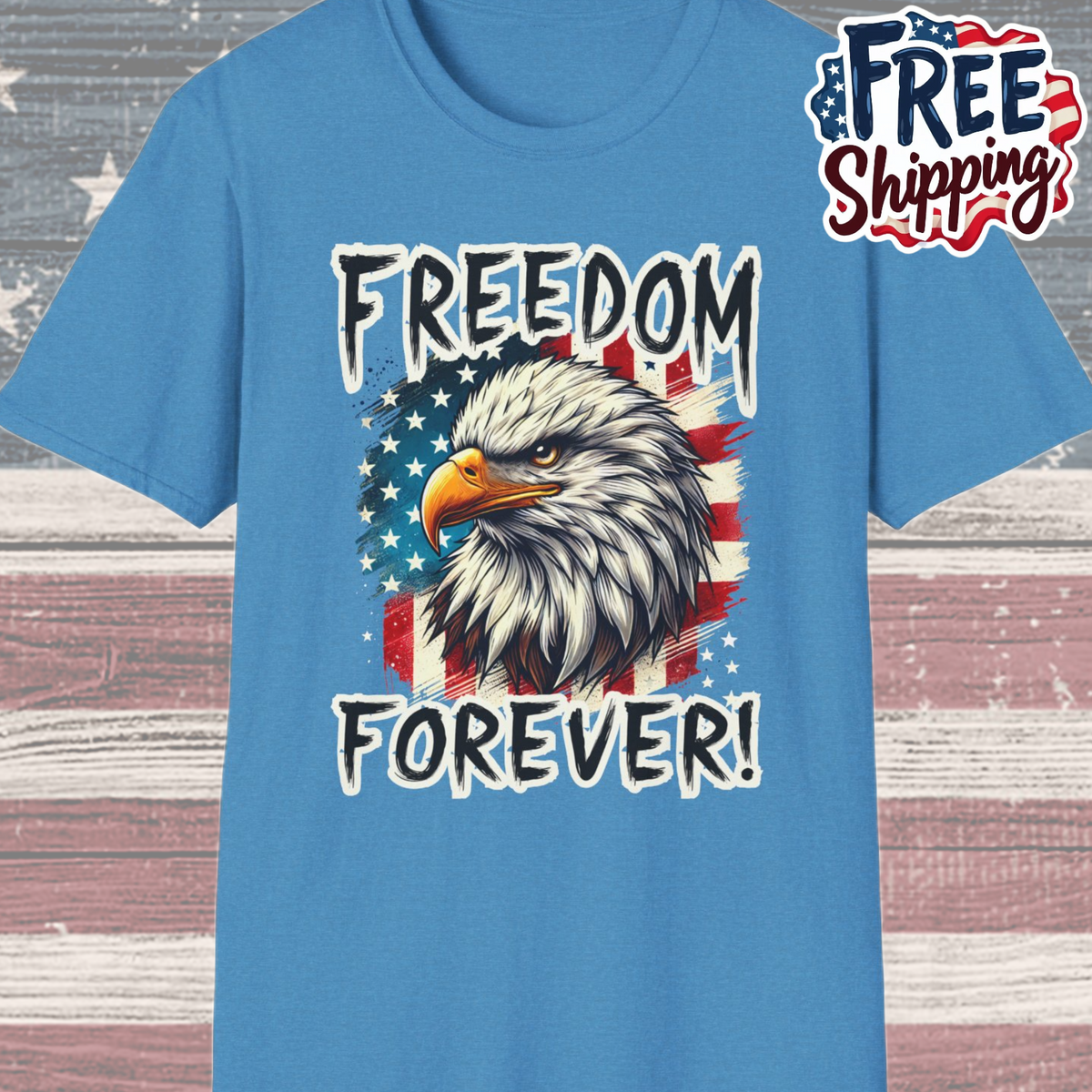 Patriot Collection - Freedom Forever! - USA Flag - Bald Eagle - T-Shirt