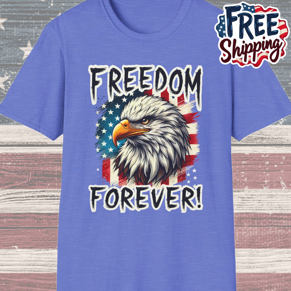 Patriot Collection - Freedom Forever! - USA Flag - Bald Eagle - T-Shirt