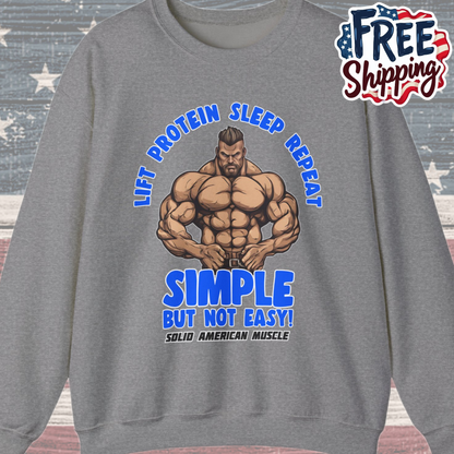 Solid American Muscle - Simple But Not Easy Sweatshirt