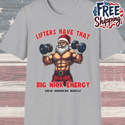 Solid American Muscle - Lifters Have That Big Nick Energy - Muscular Santa - Christmas Gym T-Shirt