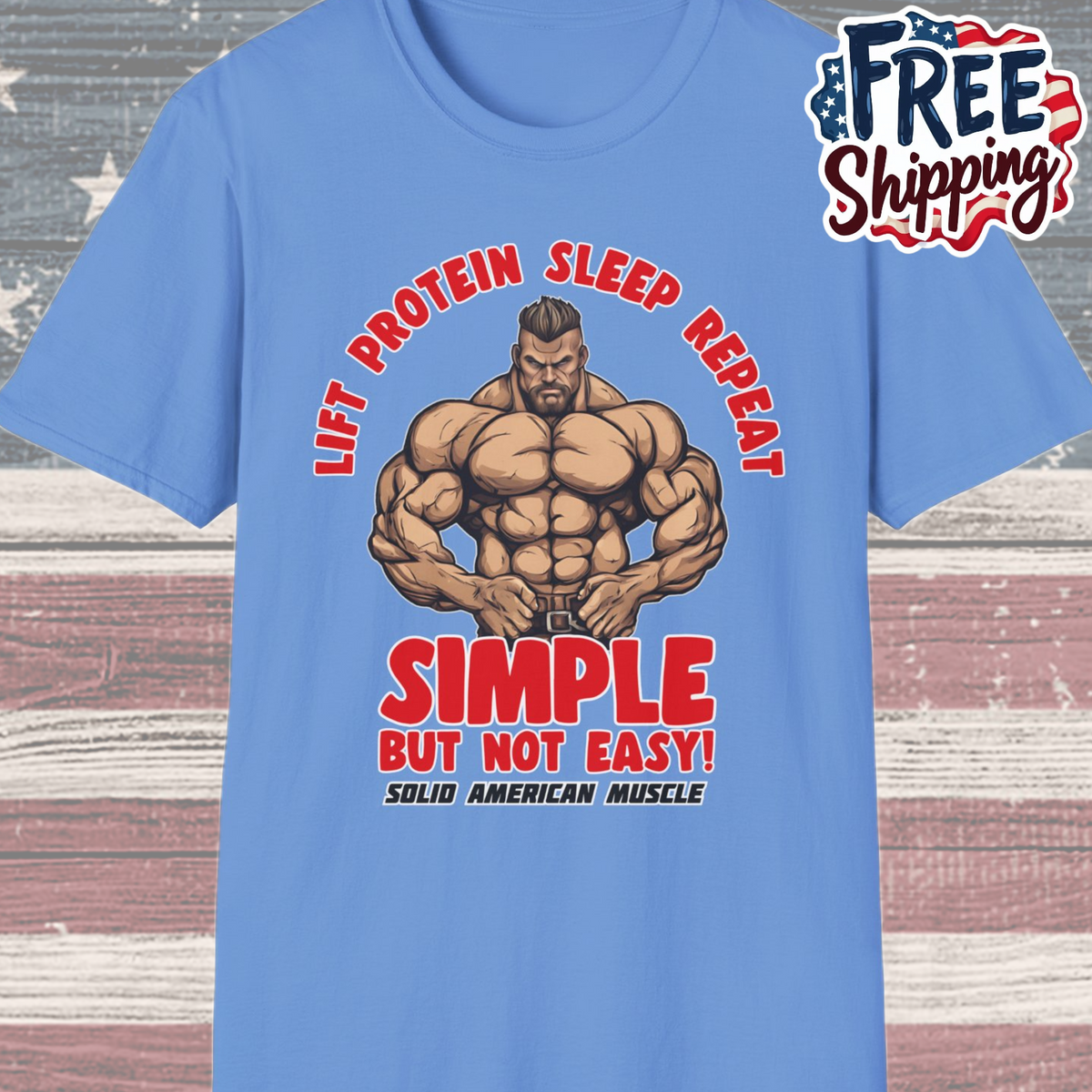 Solid American Muscle - Simple But Not Easy T-Shirt