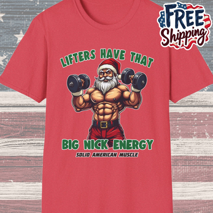 Solid American Muscle - Lifters Have That Big Nick Energy - Muscular Santa - Christmas Gym T-Shirt