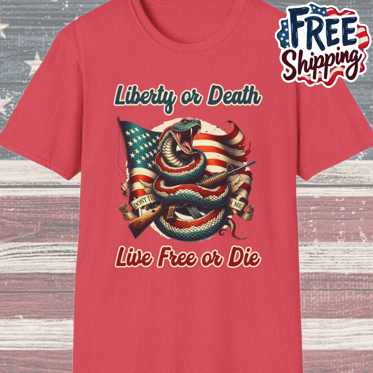 Patriot Collection - Liberty or Death - Live Free of Die - T-Shirt