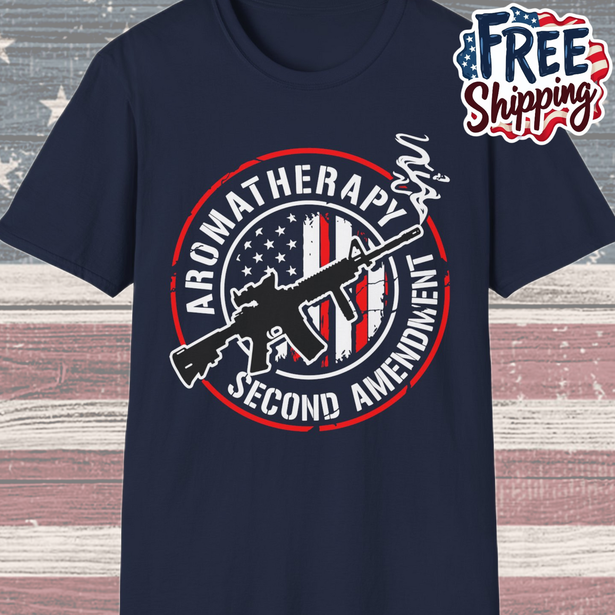Patriot Collection - Aromatherapy - Second Amendment / Gun Rights - T-Shirt
