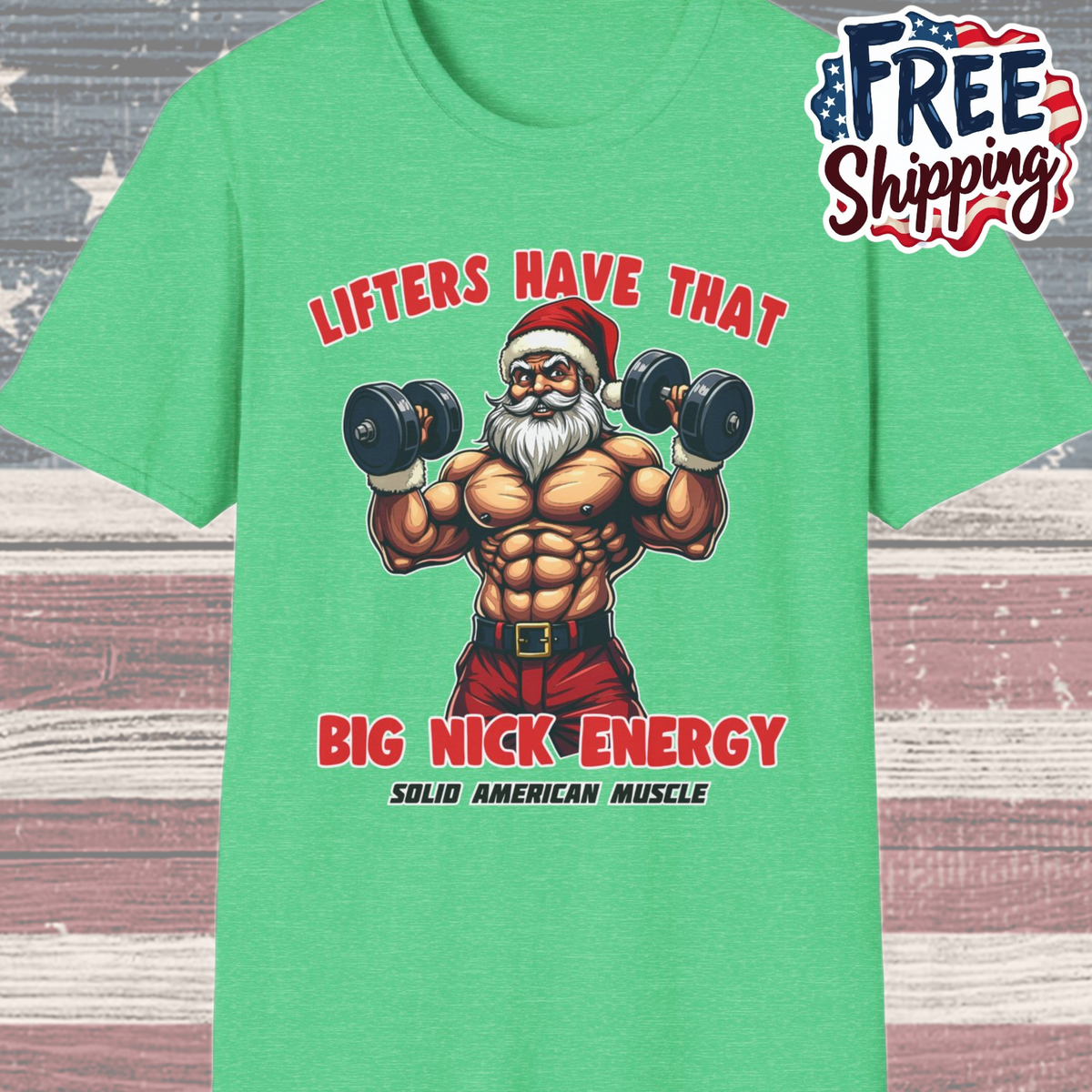 Solid American Muscle - Lifters Have That Big Nick Energy - Muscular Santa - Christmas Gym T-Shirt