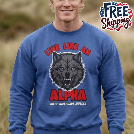 Solid American Muscle - Live Like an Alpha - Gray Wolf Sweatshirt