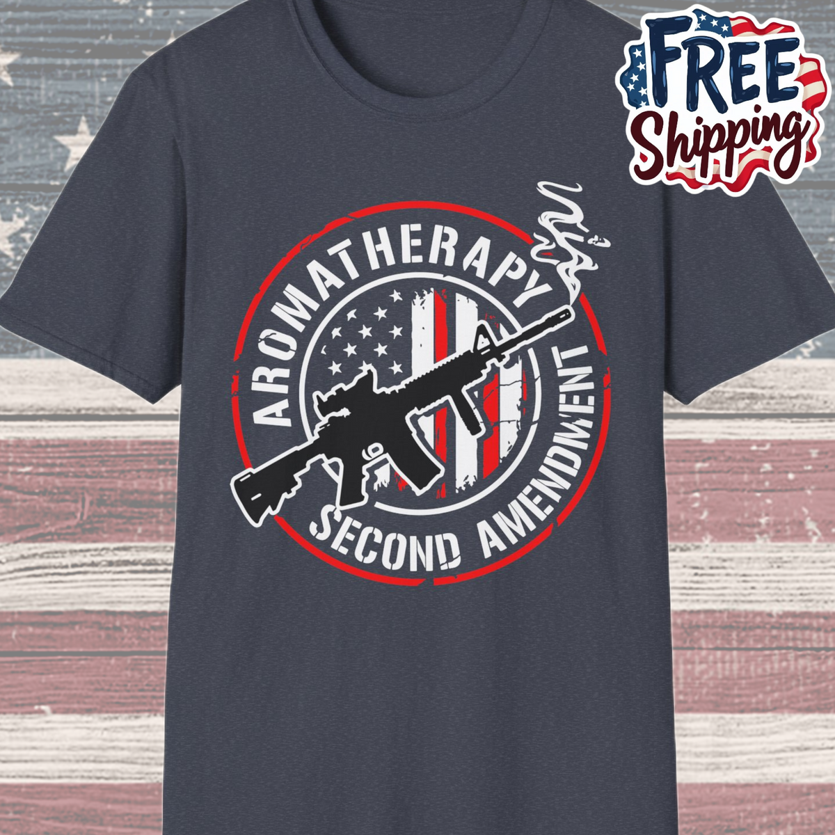 Patriot Collection - Aromatherapy - Second Amendment / Gun Rights - T-Shirt